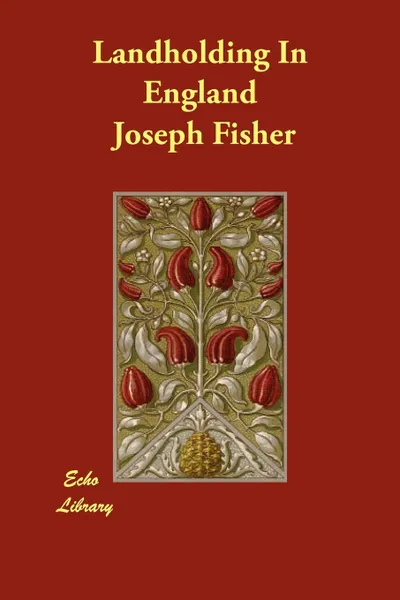 Обложка книги Landholding In England, Joseph Fisher