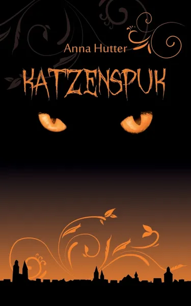 Обложка книги Katzenspuk, Anna Hutter