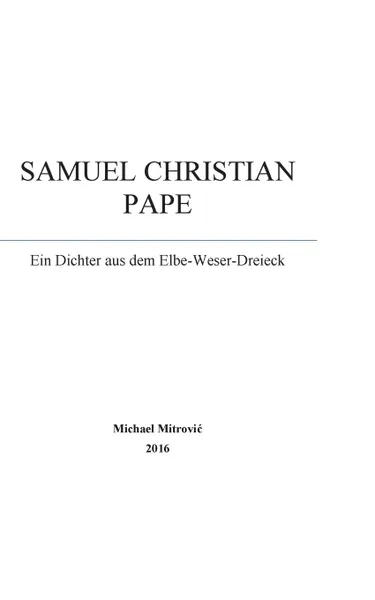 Обложка книги Samuel Christian Pape, Michael Mitrovic