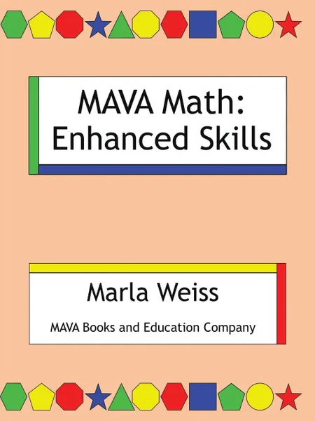 Обложка книги MAVA Math. Enhanced Skills, Marla Weiss