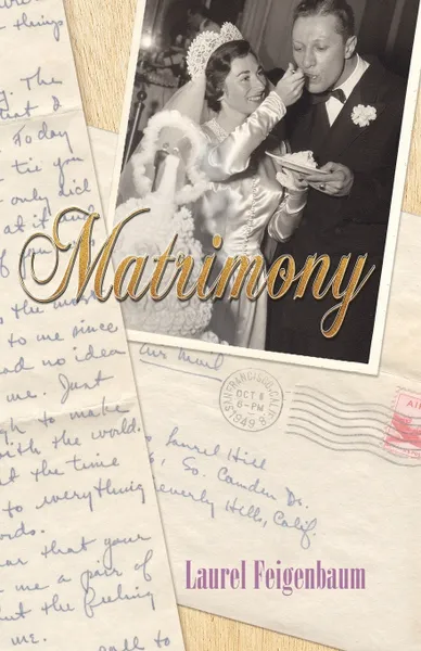 Обложка книги Matrimony, Laurel Feigenbaum