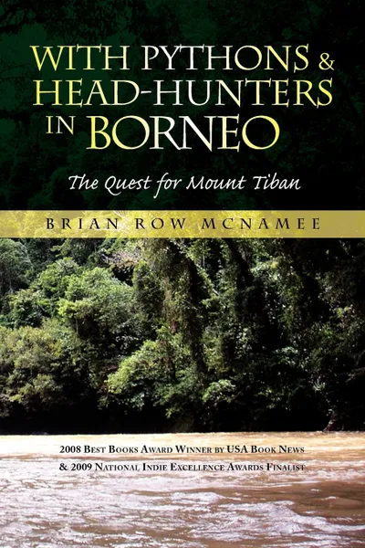 Обложка книги With Pythons & Head-Hunters in Borneo, Brian Row McNamee