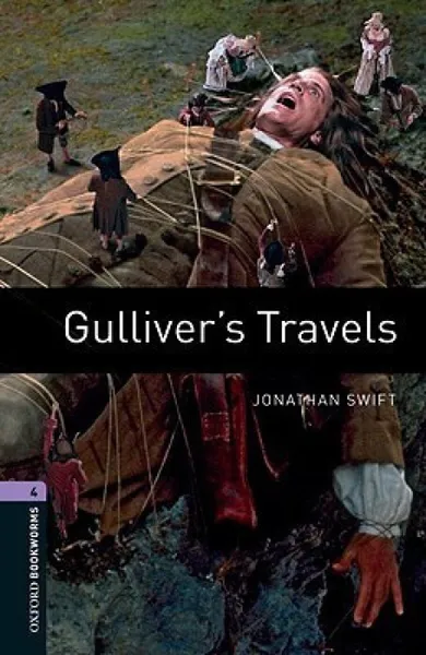 Обложка книги Oxford Bookworms Library Level 4: Gulliver's Travels, Jonathan Swift , By (author)  Clare West