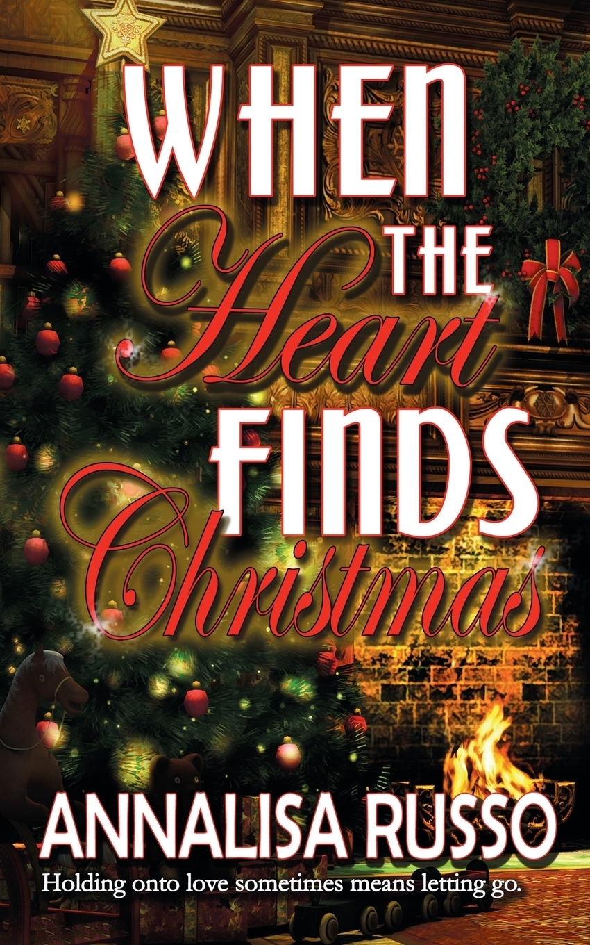 When the Heart Finds Christmas