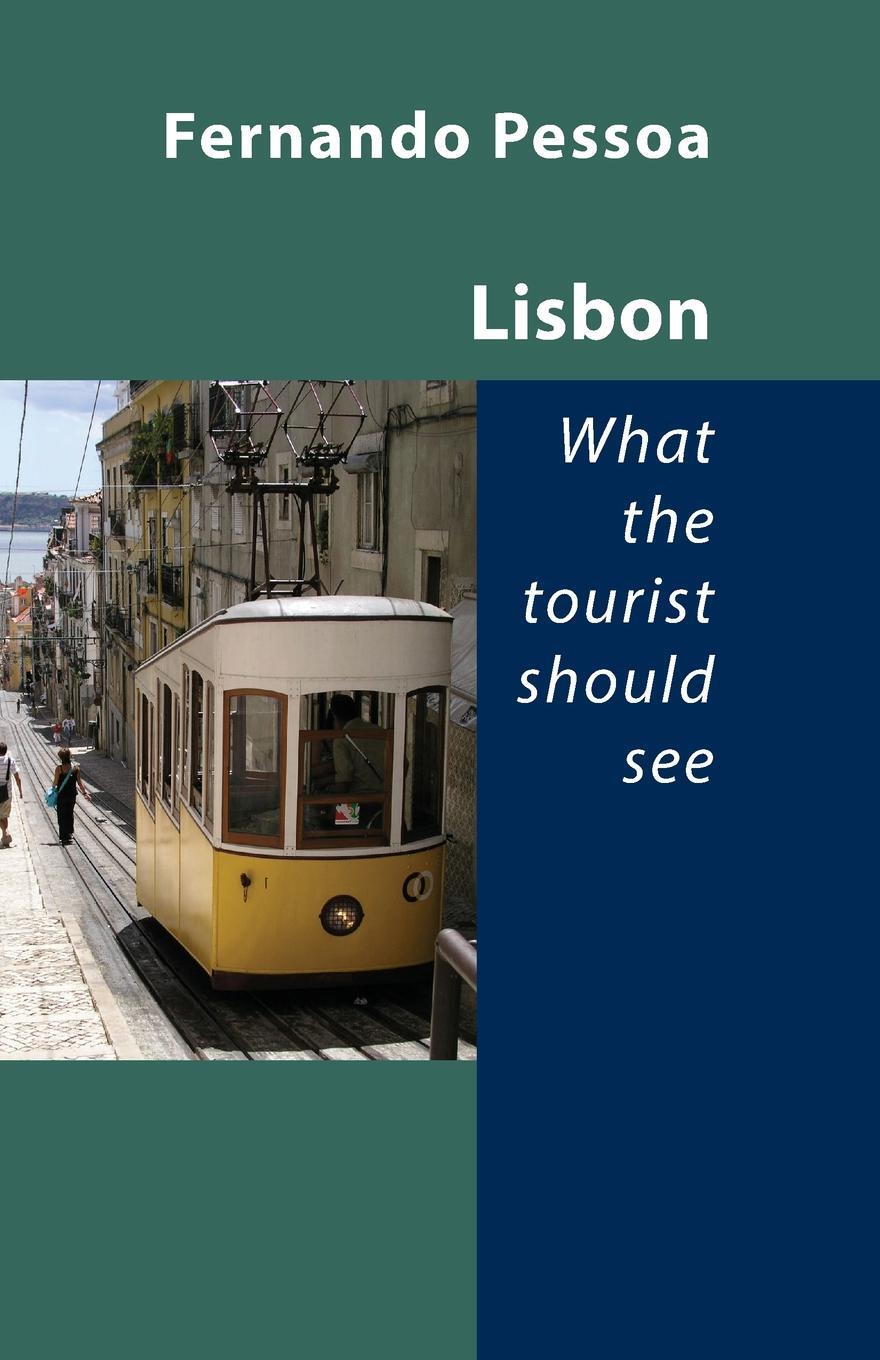 фото Lisbon - What the Tourist Should See