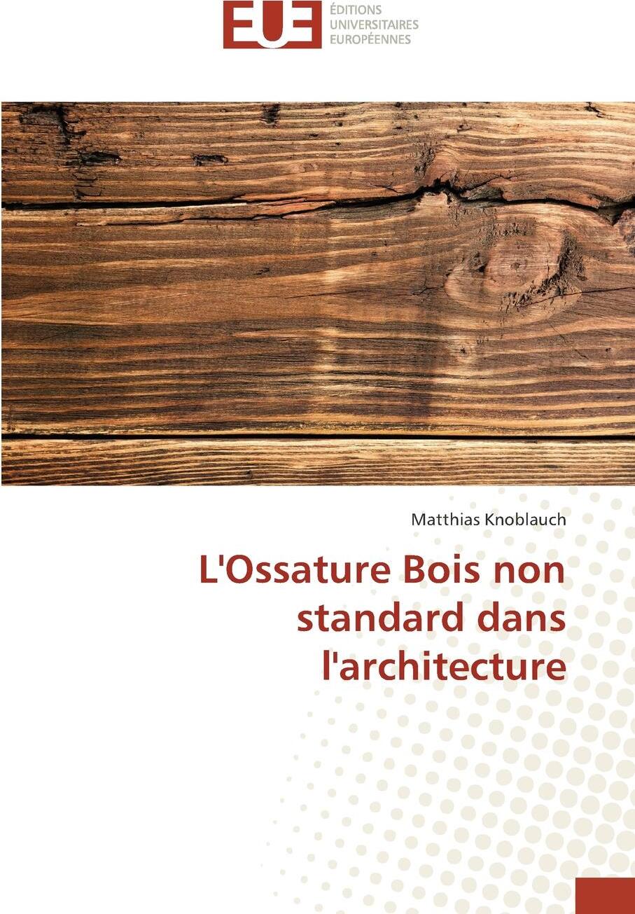 фото L'Ossature Bois non standard dans l'architecture