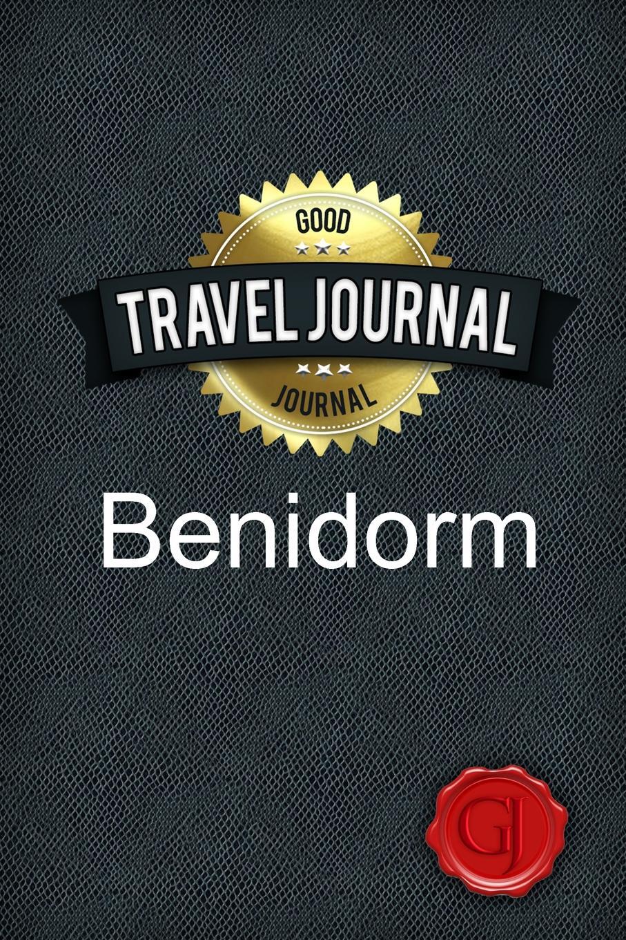 Travel Journal Benidorm. Good Journal Travel Journal Benidorm. Good Journal
