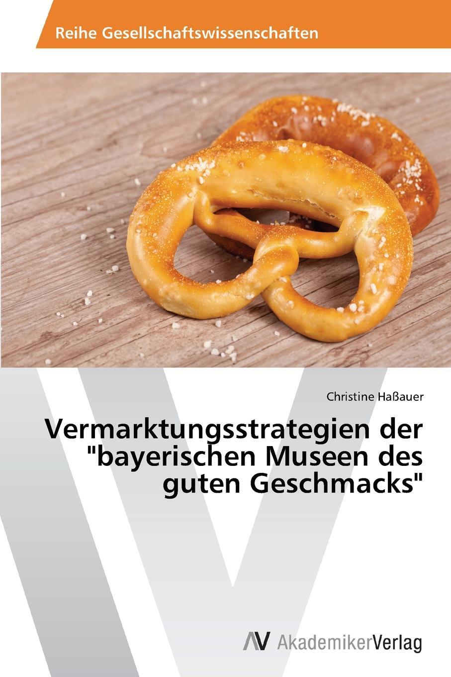 фото Vermarktungsstrategien der "bayerischen Museen des guten Geschmacks"