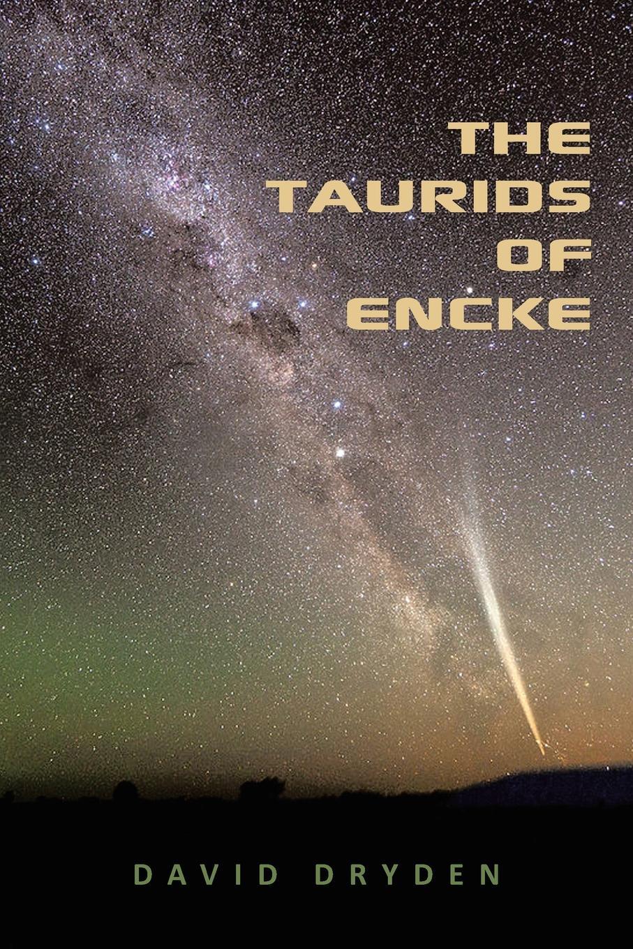 фото The Taurids of Encke