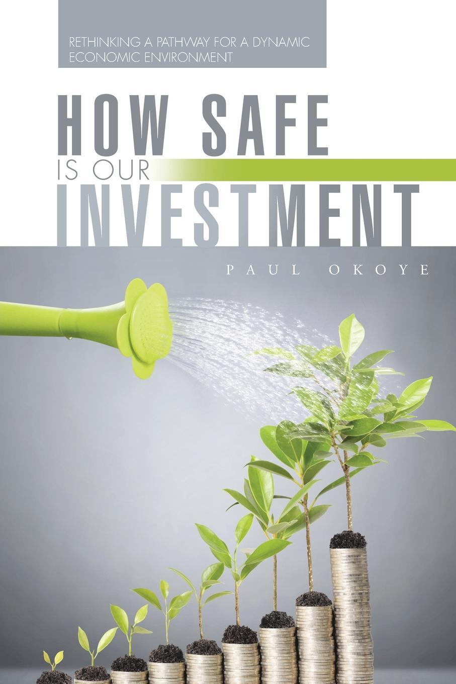 фото How Safe Is Our Investment. Rethinking a Pathway for a Dynamic Economic Environment