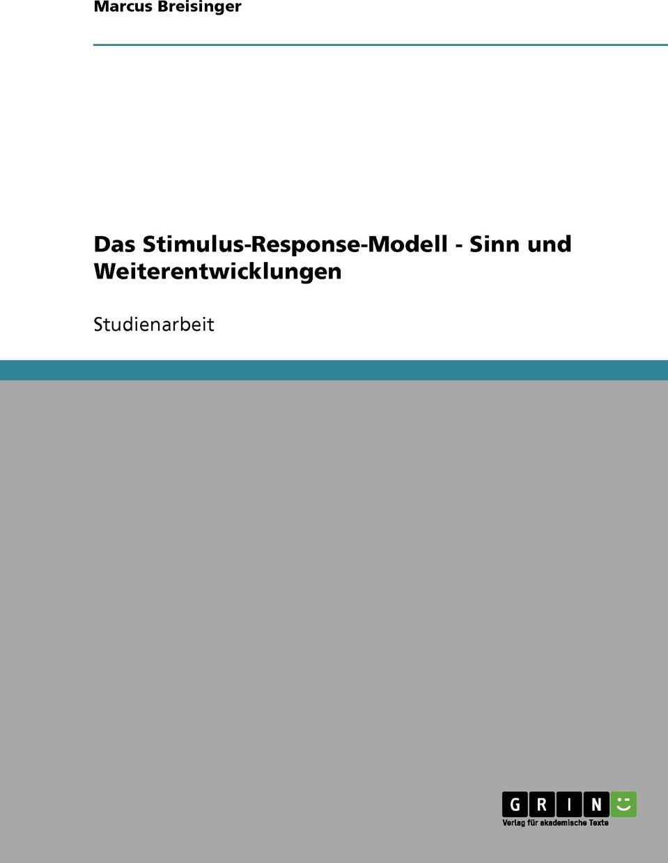 фото Das Stimulus-Response-Modell - Sinn und Weiterentwicklungen