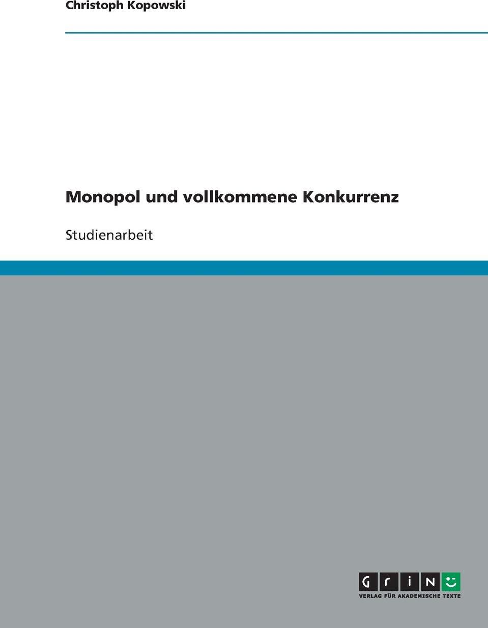 фото Monopol und vollkommene Konkurrenz