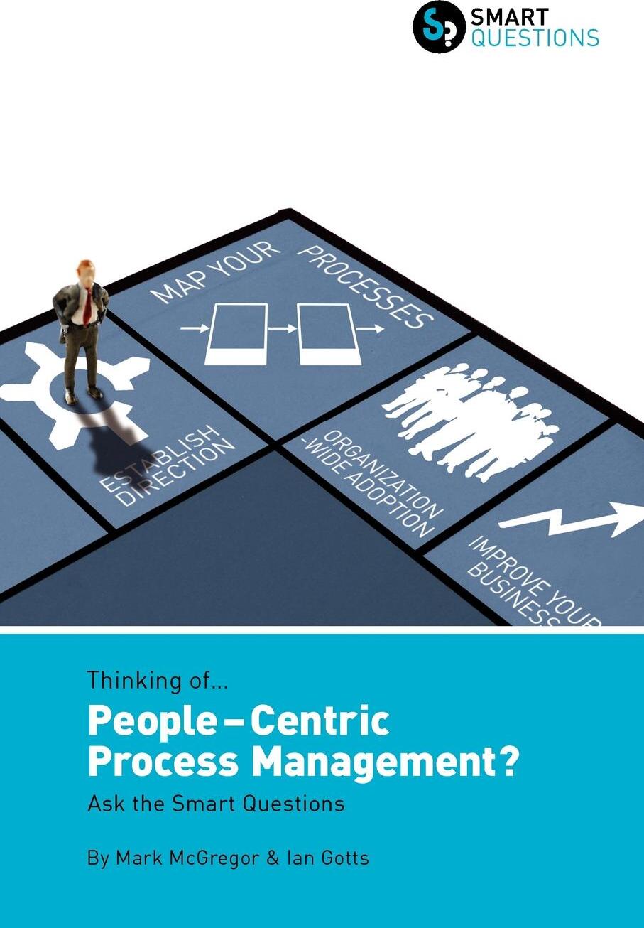 фото Thinking of... People-centric Process Management? Ask the Smart Questions