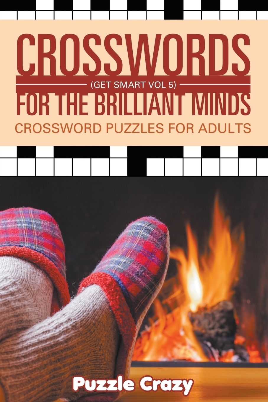 фото Crosswords For The Brilliant Minds (Get Smart Vol 5). Crossword Puzzles For Adults