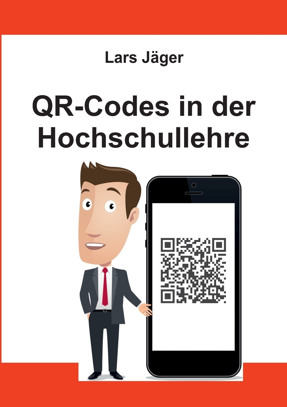 QR-Codes in der Hochschullehre. Lars J?ger QR-Codes in der Hochschullehre. Lars J?ger