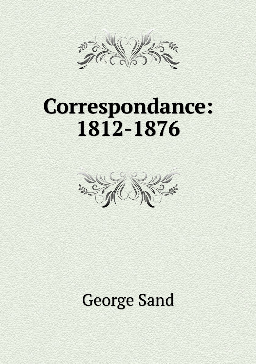 Произведение джордж. 1876 Книга. Произведение Джордж Санд. Достоевский и Джордж Санд.