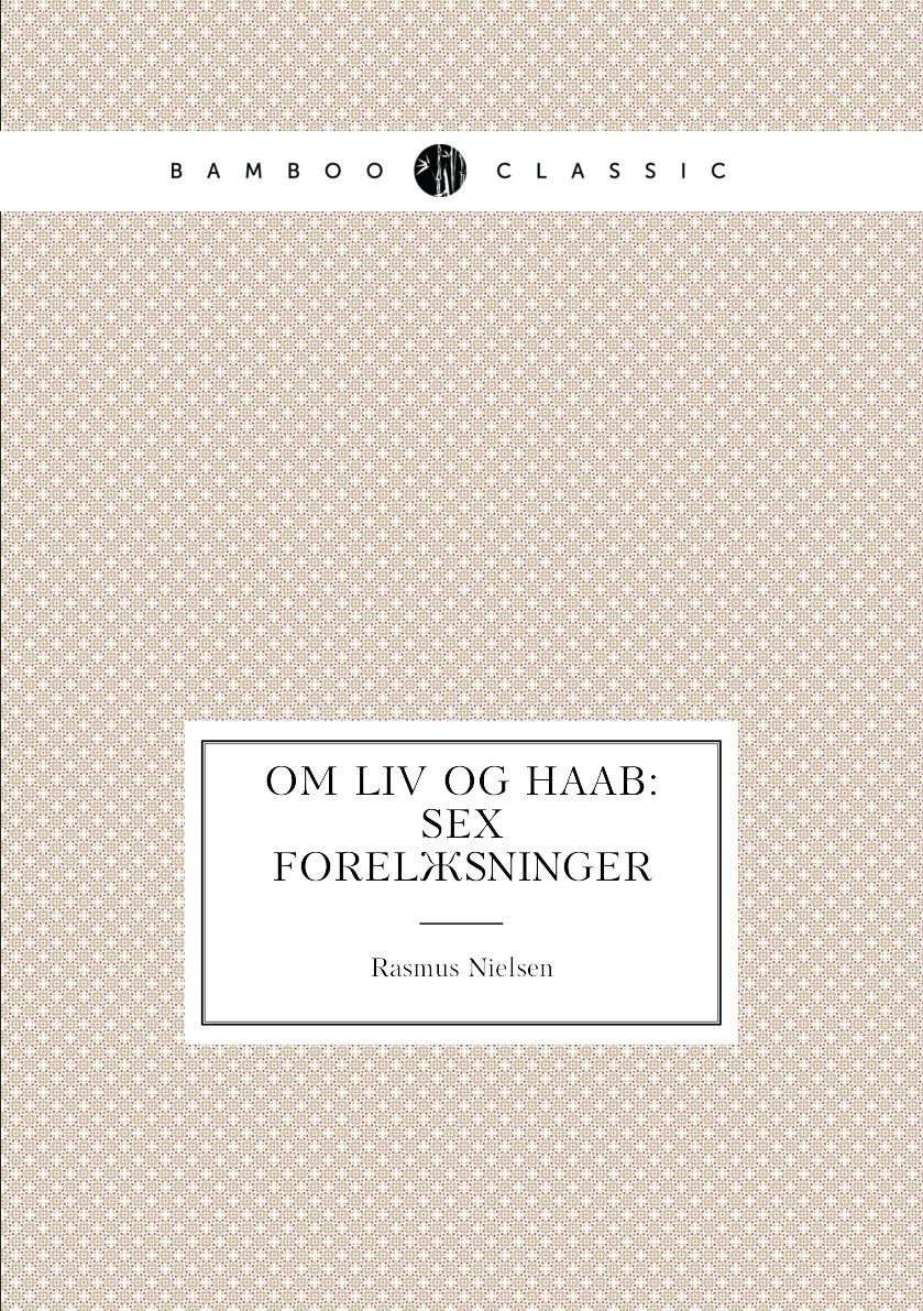 Om liv og haab: sex forelaesninger - купить с доставкой по выгодным ценам в  интернет-магазине OZON (151171610)