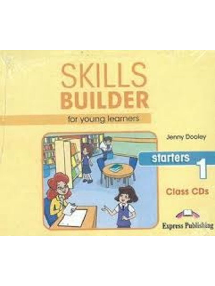 Starters exam. Skills Builder Starters. Skills Builder Starter 1. Skills Builder Jenny Dooley ответы Starters. Skills Builder Flyers задания.