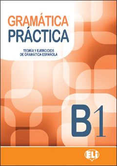 Gramatica Practica (B1) Libro / Учебник по грамматике испанского языка Gramtica Practica B1