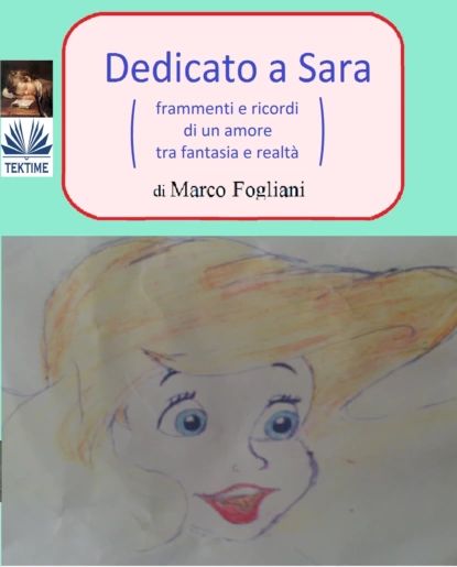 Dedicato A Sara | Fogliani Marco | Электронная книга