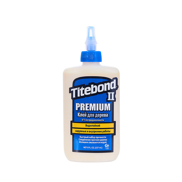 Клей для дерева Titebond II Premium столярный влагостойкий 237 мл ...