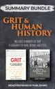 Summary Bundle. Grit & Human History . Readtrepreneur Publishing: Includes Summary of Grit & Summary of Guns, Germs and Steel - Readtrepreneur Publishing