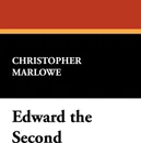 Edward the Second - Christopher Marlowe
