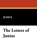 The Letters of Junius - Junius
