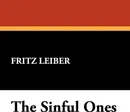 The Sinful Ones - Fritz Leiber
