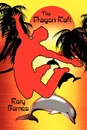 The Dragon Raft. A Young Adult Novel - Rory Barnes