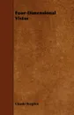Four-Dimensional Vistas - Claude Fayette Bragdon