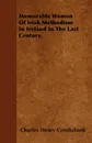 Memorable Women Of Irish Methodism In Ireland In The Last Century. - Charles Henry Crookshank