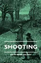 Shooting - Ralph Payne-Gallwey