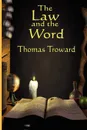 The Law and the Word - Thomas Troward