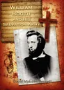 William Booth and His Salvation Army - David Malcolm Bennett