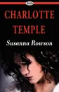Charlotte Temple - Susanna Rowson