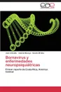 Bornavirus y Enfermedades Neuropsiquiatricas - Bonilla Jose a., Macaya Gabriel, Silva Sandra M.