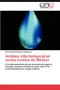 Analisis Intertemporal En Zonas Rurales de Mexico - Rosa Carmina Ram Rez Contreras, Rosa Carmina Ramirez Contreras