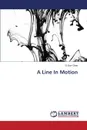 A Line In Motion - Chen Si Sue
