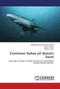 Common fishes of district Swat - Naveed Akhtar Mohammad Ishaq, Saeed Kausar, Khan Shahroz