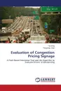 Evaluation of Congestion Pricing Signage - Zeng Yan, Qiao Fengxiang