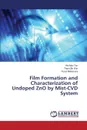 Film Formation and Characterization of Undoped ZnO by Mist-CVD System - Tun Hla Myo, Win Thant Zin, Nakamura Yusui