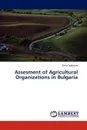 Assesment of Agricultural Organizations in Bulgaria - Todorova Stela