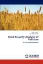 Food Security Analysis of Pakistan - Arshi Shahid, Muhammad Wasif Siddiqi, M. Wasif Siddiqi