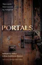 Portals - William R. Miller, Lillian Kathleen Homer