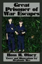 Great Prisoner of War Escapes - Ross R. Olney