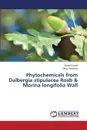 Phytochemicals from Dalbergia stipulacea Roxb & Morina longifolia Wall - KUMAR ARVIND, Varshney Vinay