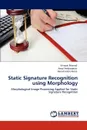 Static Signature Recognition Using Morphology - Vinayak Bharadi, Amol Ambardekar, Hemchandra Kekre