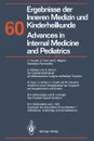 Ergebnisse der Inneren Medizin und Kinderheilkunde/Advances in Internal Medicine and Pediatrics - M. Brandis, A. Fanconi, P. Frick