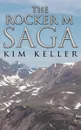 The Rocker M Saga - Kim Keller